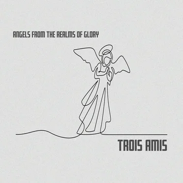 Angels from the Realms of Glory