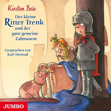 Der kleine Ritter Trenk und der ganz gemeine Zahnwurm by Kirsten Boie - album cover