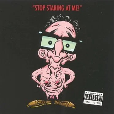 Stop Staring at Me! by The Jerky Boys - album cover