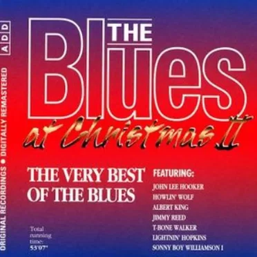 The Blues at Christmas II: The Very Best of the Blues by Various Artists - album cover