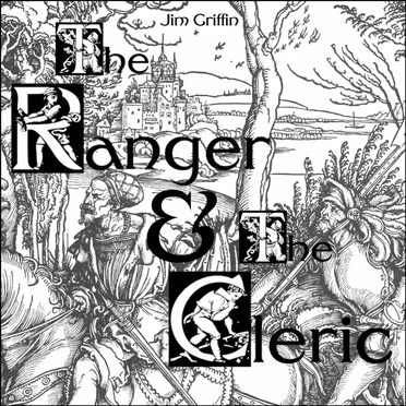 The Ranger and the Cleric