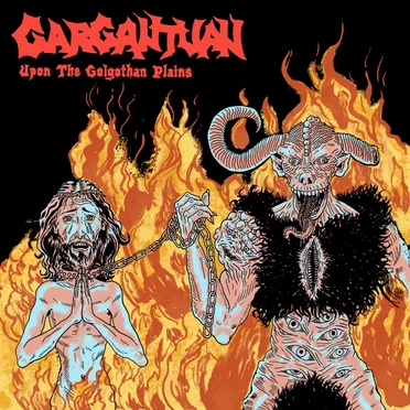 Upon the Golgothan Plains by Gargantuan - album cover