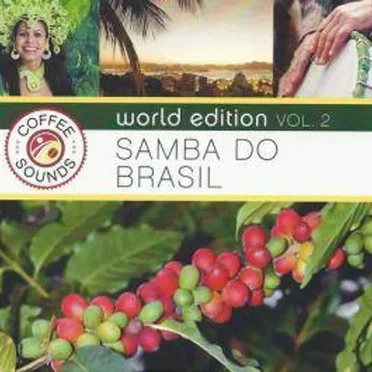 World Edition Vol. 2 - Samba Do Brasil by Sampler - album cover