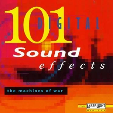 101 Digital Sound Effects: The Machines of War by [no artist] - album cover