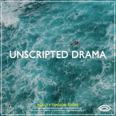 Unscripted Drama: Reality Tension Score by Songs To Your Eyes - album cover