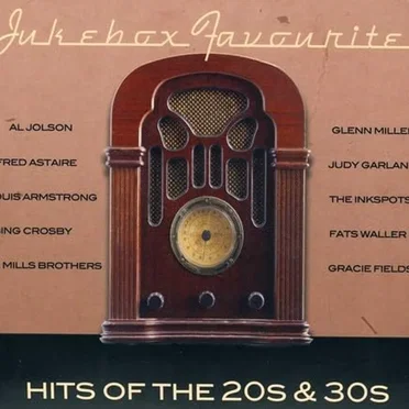 Jukebox Favourites: Hits of the 20s & 30s by Various Artists - album cover