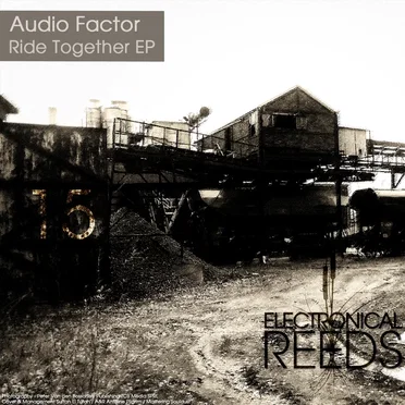 Ride Together EP by Audio Factor - album cover