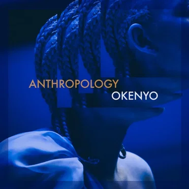 Anthropology by OKENYO - album cover