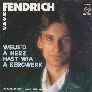 Weus'd a Herz hast wia a Bergwerk