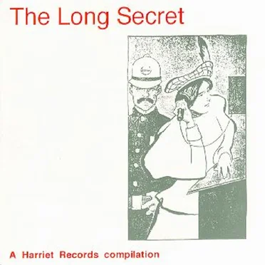 The Long Secret: A Harriet Records Compilation by Various Artists - album cover