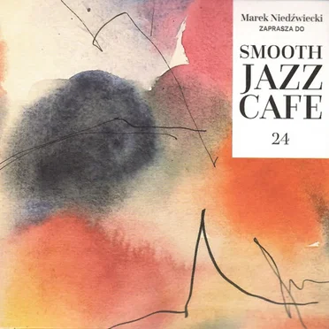 Smooth Jazz Cafe 24 by Various Artists - album cover