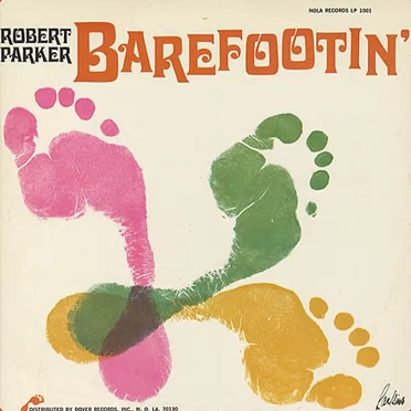 Barefootin' by Robert Parker - album cover