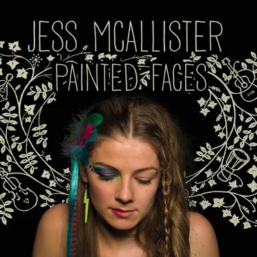 Painted Faces by Jess McAllister - album cover