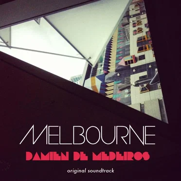 Melbourne - Original Soundtrack