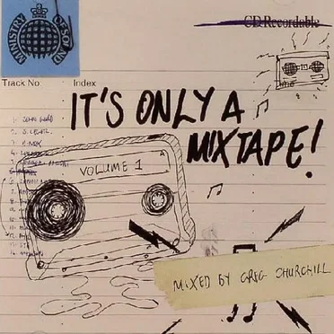 It’s only a Mixtape! by Greg Churchill - album cover