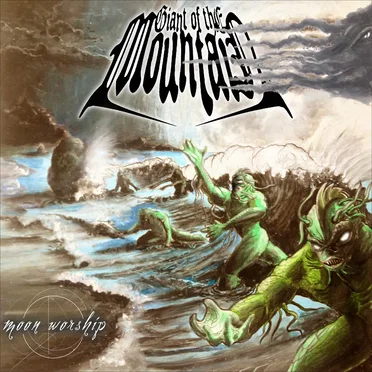 Moon Worship by Giant of the Mountain - album cover