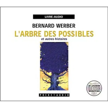 L'arbre des possibles et autres histoires by Bernard Weber - album cover