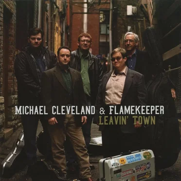 Leavin' Town by Michael Cleveland and Flamekeeper - album cover