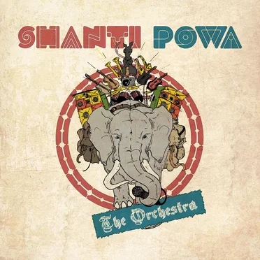 The Orchestra by Shanti Powa - album cover