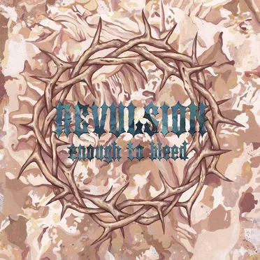 Enough To Bleed by Revulsion - album cover
