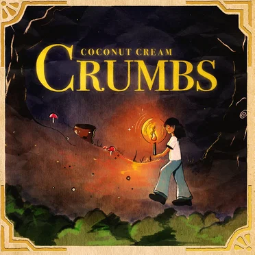 Crumbs by Coconut Cream - album cover