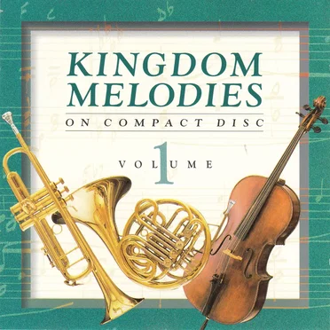 Kingdom Melodies on Compact Disk, Volume 1