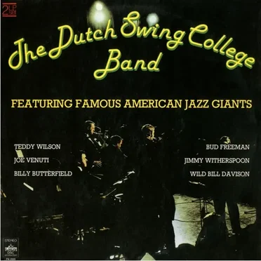 The Dutch Swing College Band featuring Famous American Jazz Giants