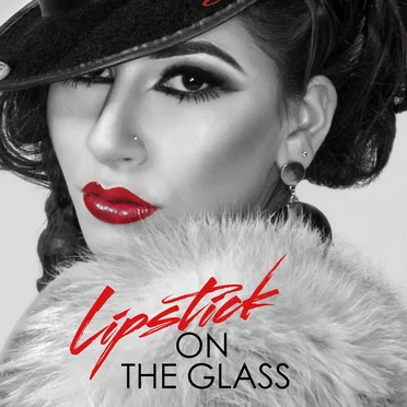 Lipstick on the Glass