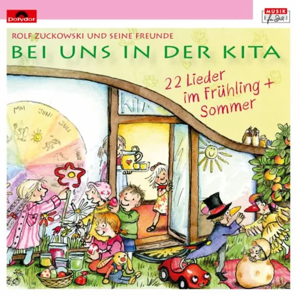 Bei uns in der Kita: 22 Lieder im Frühling + Sommer
