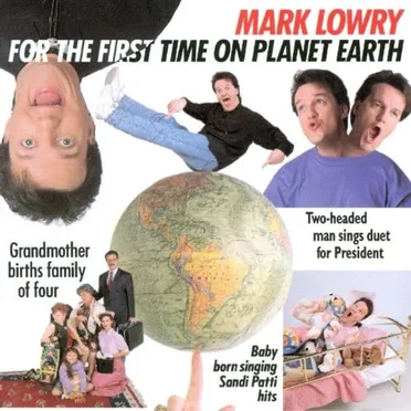 For the First Time On Planet Earth by Mark Lowry - album cover