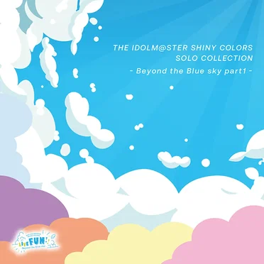THE IDOLM@STER SHINY COLORS SOLO COLLECTION -Beyond the Blue sky part1-