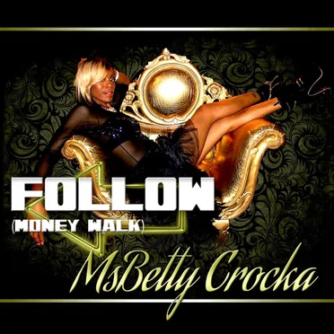 Follow (Money Walk)