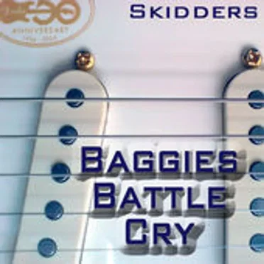 Baggies Battle Cry by Skidders - album cover