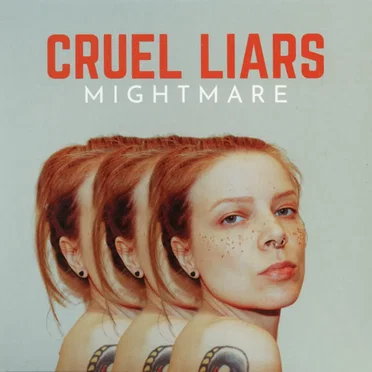 Cruel Liars by Mightmare - album cover