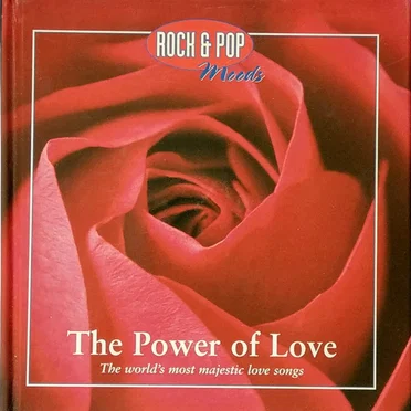 Rock & Pop Moods - The Power Of Love by Various Artists - album cover