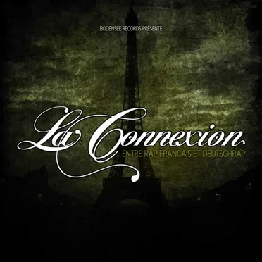 La Connexion: Entre rap français et deutschrap by Various Artists - album cover