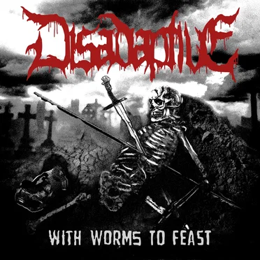 With Worms To Feast by Disadaptive - album cover