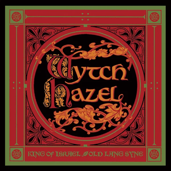 King of Israel / Auld Lang Syne