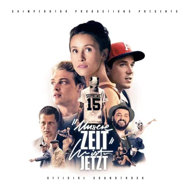 Unsere Zeit ist jetzt (Original Motion Picture Soundtrack) by Various Artists - album cover
