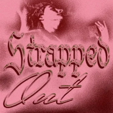 Strapped Out EP