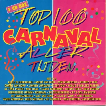 Top 100 carnaval aller tijden by Various Artists - album cover