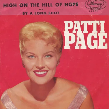 High on the Hill of Hope / By a Long Shot