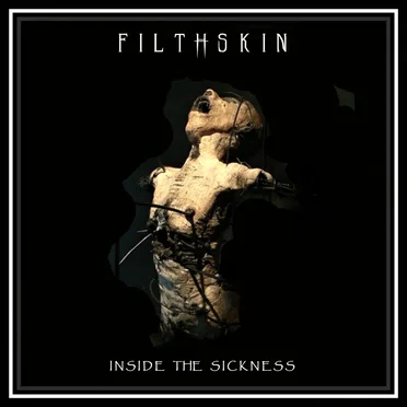 INSIDE THE SICKNESS