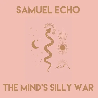 The Mind's Silly War