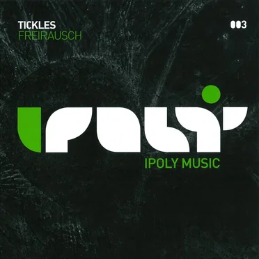 Freirausch by Tickles - album cover