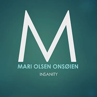 Insanity by Mari Olsen Onsøien - album cover