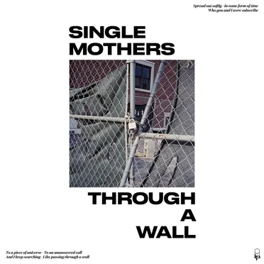 Through a Wall by Single Mothers - album cover