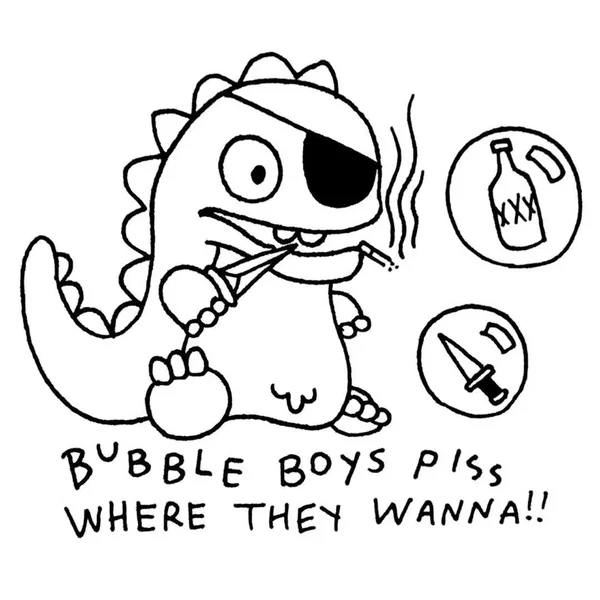BUBBLE BOYS PISS WHERE THEY WANNA!!