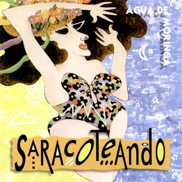 Saracoteando by Água de Moringa - album cover