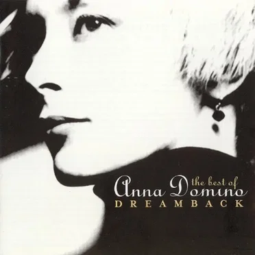 Dreamback - The Best of Anna Domino